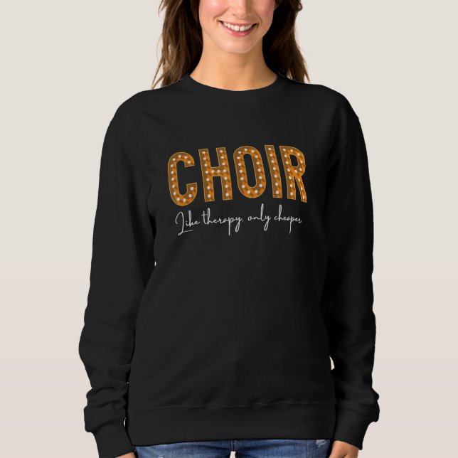 Sudadera Choir Singer Music Group Teachers Musical Director (Anverso)