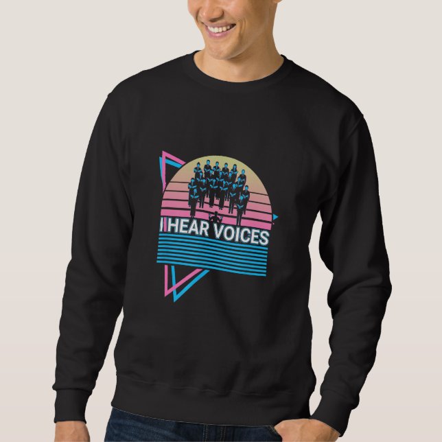 Sudadera Choir Singer Retro I Hear Voices (Anverso)