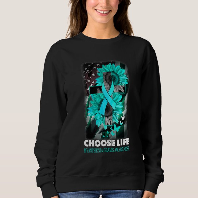 Sudadera Choose Life Myasthenia Gravis Awareness Sumflower  (Anverso)