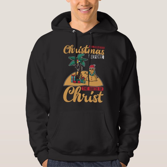 Sudadera Christ Birth Christmas In July Paradise Beach Time (Anverso)