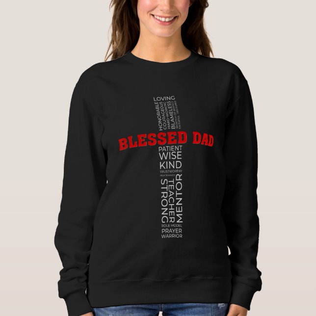 Sudadera Christian Blessed Dad Cross Fathers Day (Anverso)