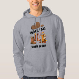 Sudadera Christian Cowboy WALK TALL CON JESUS