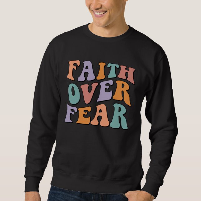 Sudadera Christian Faith Over Fear family reunion Inspirati (Anverso)