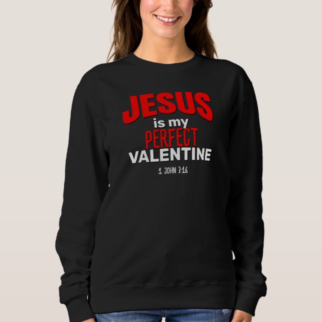 Sudadera Christian JESUS ES MI VALENTÍN PERFECTO (Anverso)