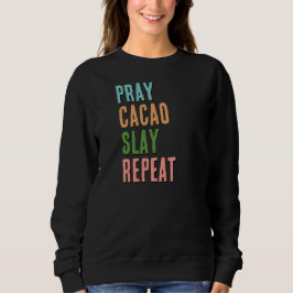 Sudadera Christian PRAY CACAO SLAY REPETIR