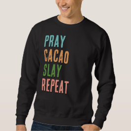 Sudadera Christian PRAY CACAO SLAY REPETIR