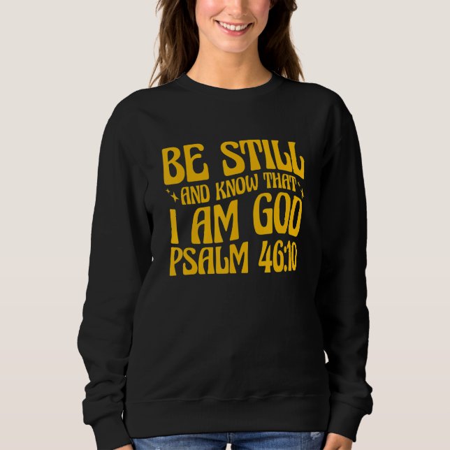 Sudadera Christian Psalm 4610 Be Still And Know (Anverso)