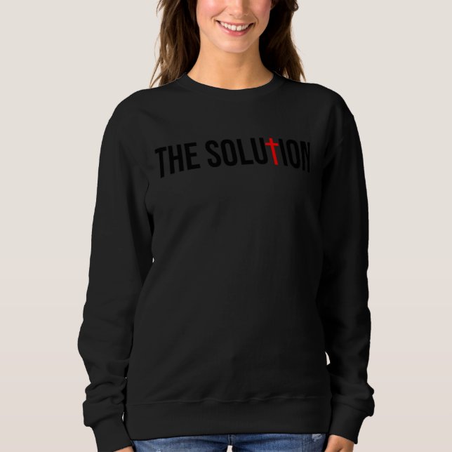 Sudadera Christian Tees  The Solution (Anverso)