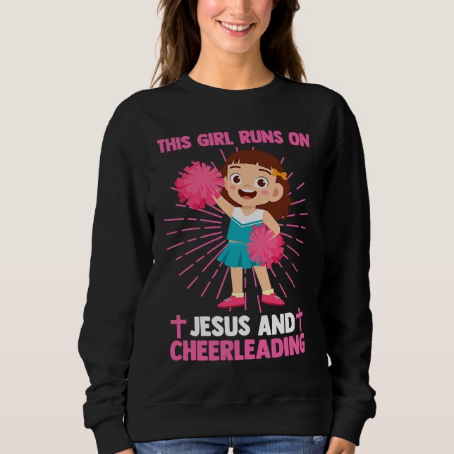 Sudadera Christian This Girl Runs On Jesus And Cheerleading (Anverso)