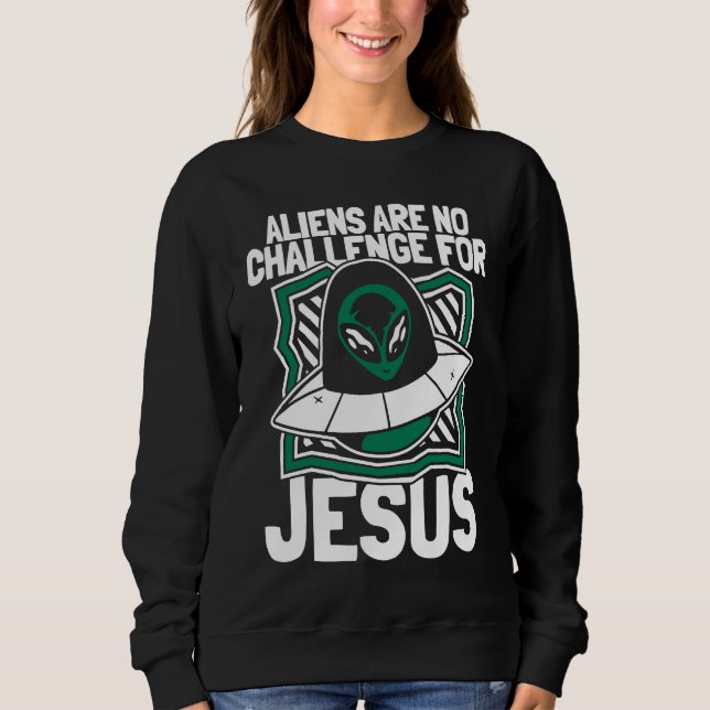 Sudadera Christian Ufo Catholic Religion  Christianity Alie (Anverso)