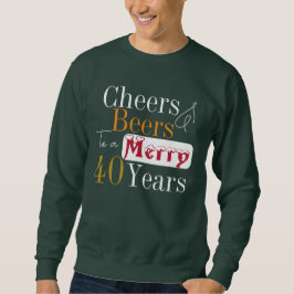 Sudadera Christmas 40th Birthday Cheers Beers Party