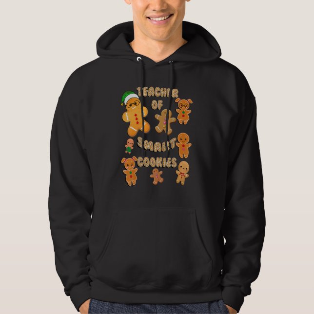 Sudadera Christmas Gingerbread Teacher Of Smart Cookies Tea (Anverso)