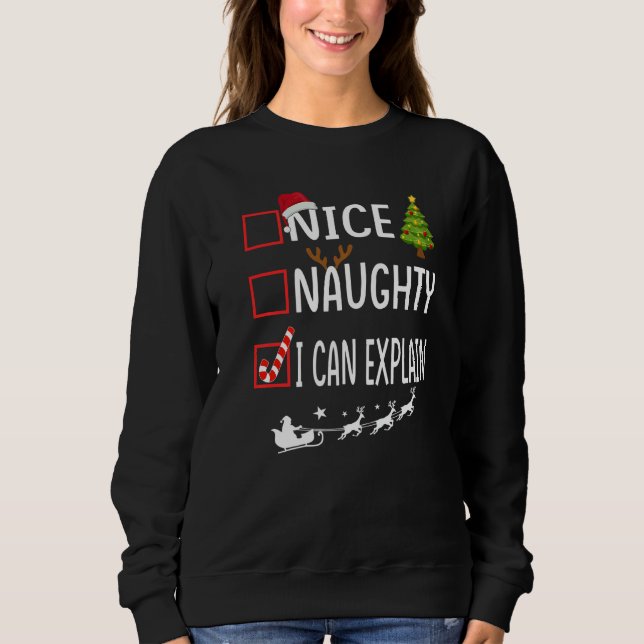 Sudadera Christmas List Xmas Santa  Nice Naughty I Can Expl (Anverso)