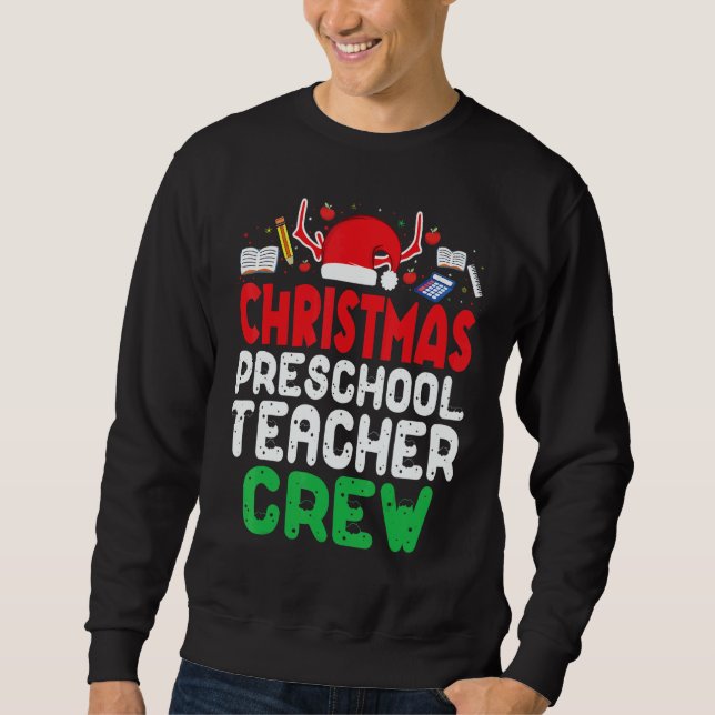 Sudadera Christmas Preschool Teacher Crew Xmas Wonderful Pr (Anverso)