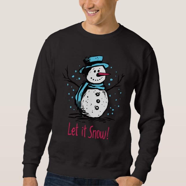 Sudadera Christmas Snowman Let It Snow Outfit Of Christmas  (Anverso)