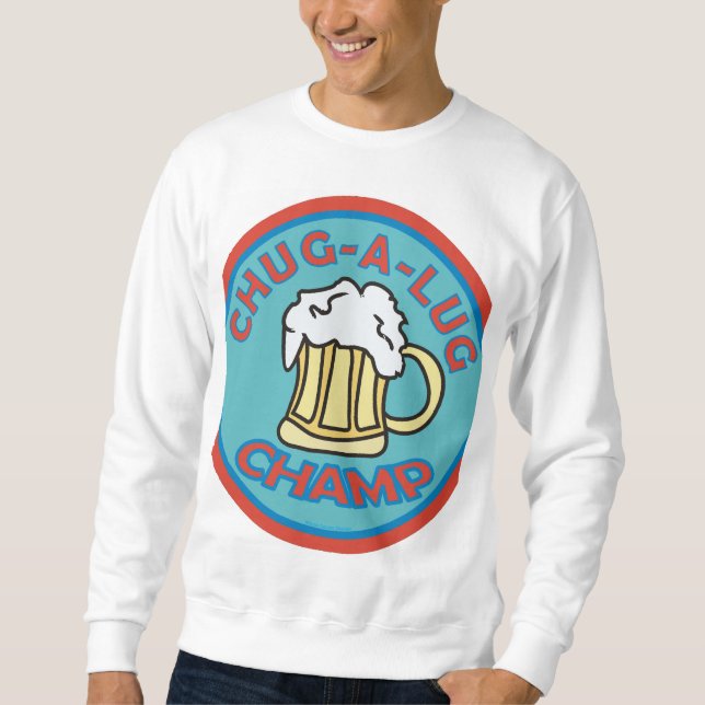 Sudadera Chug A Lug Champ (Anverso)