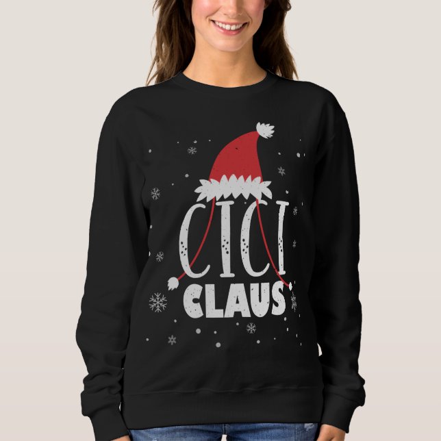 Sudadera Cici Claus Santa Hat Cute Abuela Cici Navidades (Anverso)