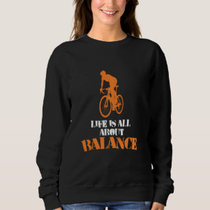 Sudadera Ciclismo ciclista cita la vida