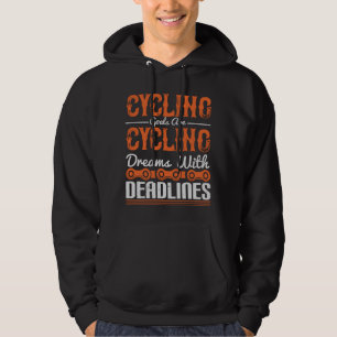 Sudadera Ciclismo - Sueños de ciclismo con plazos límite