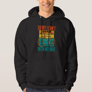 Sudadera Ciclista Siento No Poder Tener Planes Con Mi Bicic