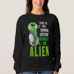 Sudadera Ciencia Ficción Este Es Mi Disfraz Humano Soy Real