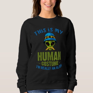 Sudadera Ciencia Ficción Este Es Mi Disfraz Humano Soy Real