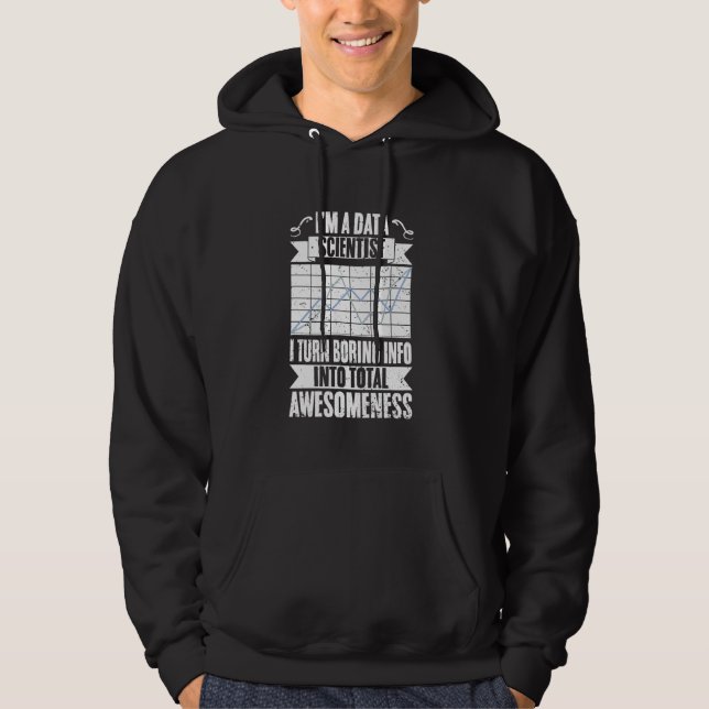 Sudadera Científico de datos divertidos convierte informaci (Anverso)