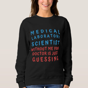 SUDADERA CIENTÍFICO DEL LABORATORIO MÉDICO SIN MÍ SU DOCUME