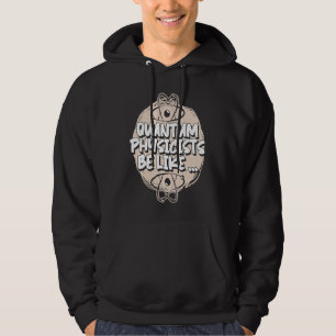 Sudadera Científico Físico Ciencia Física Cuántica