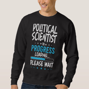 Sudadera Científico político en progreso