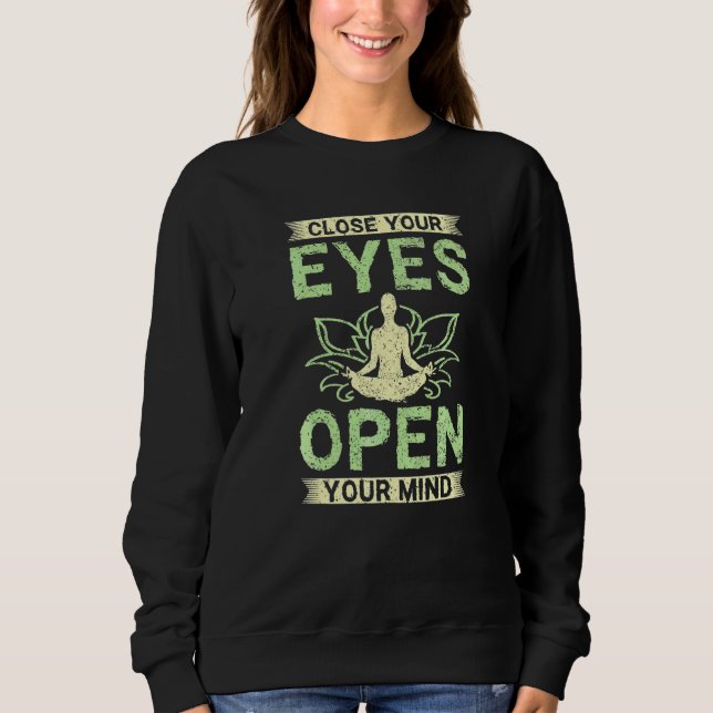 Sudadera Cierra tus ojos abre tu mente (Anverso)
