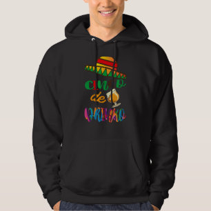 Sudadera Cinco De Drinko Feliz bebida Mexicana Cinco De Mam