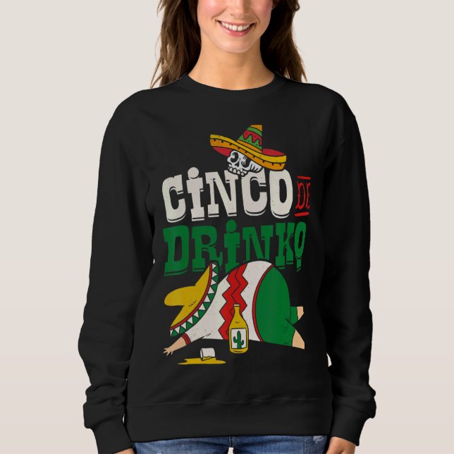 Sudadera Cinco De Drinko Fiesta Mexicano Sombrero México (Anverso)
