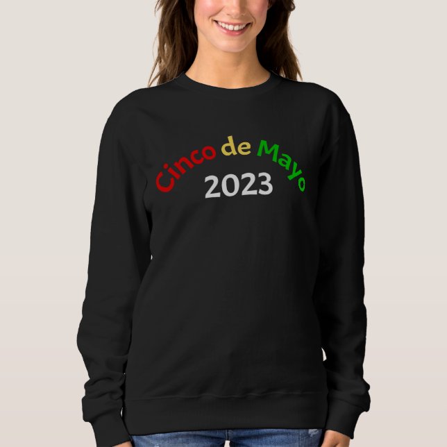 Sudadera Cinco de Mayo 2023 Mexican Celebration May 5th Cel (Anverso)