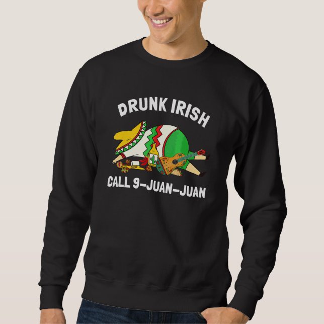 Sudadera Cinco De Mayo Borracho Irlandés Equipo De Bebidas  (Anverso)