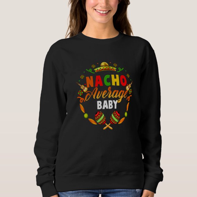 Sudadera Cinco De Mayo Nacho Promedio Fiesta Infantil Mexic (Anverso)