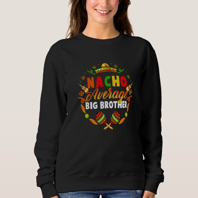 Sudadera Cinco De Mayo Nacho Promedio Gran Hermano Fiesta M (Anverso)