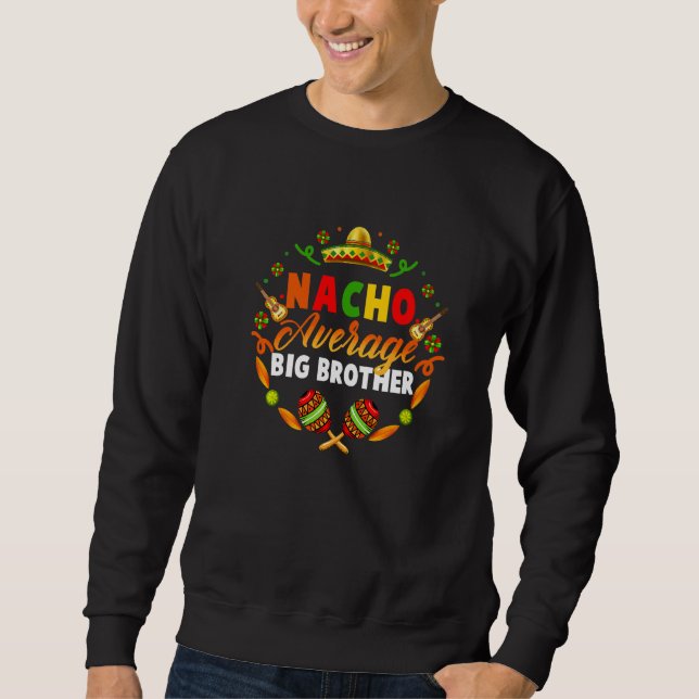 Sudadera Cinco De Mayo Nacho Promedio Gran Hermano Fiesta M (Anverso)