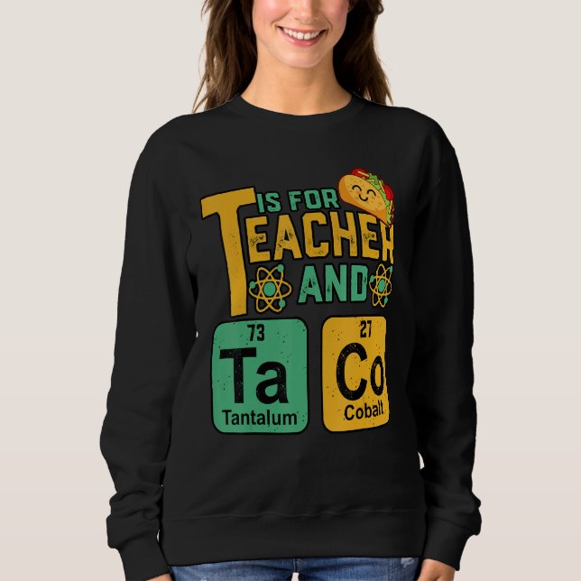Sudadera Cinco De Mayo T Is For Teacher & Tacos Funny Mexic (Anverso)
