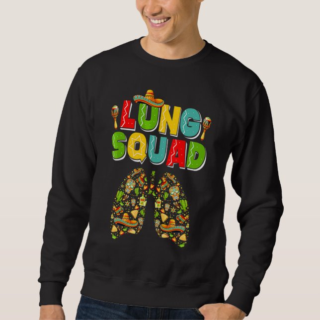 Sudadera Cinco De Mayo Taco Lung Squad Thera Respiratorio (Anverso)