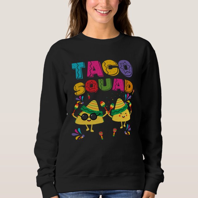 Sudadera Cinco De Mayo Taco Squad Mexican Lets Fiesta  Men  (Anverso)