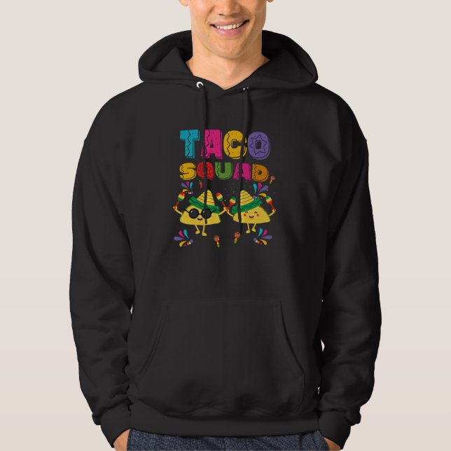 Sudadera Cinco De Mayo Taco Squad Mexican Lets Fiesta  Men  (Anverso)