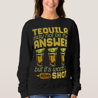Sudadera Cinco De Mayo Tequila Puede No Ser La Respuesta Pe