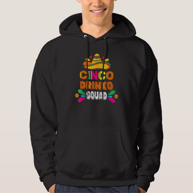 Sudadera Cinco Drinko Squad Party Mexican Fiesta Funny Cinc (Anverso)