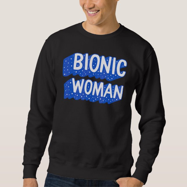 Sudadera Cirugía de reemplazo de cadera Mujer biónica Cader (Anverso)