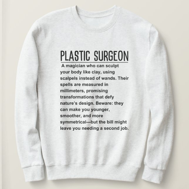 Sudadera Cirujano plástico (Anverso del diseño)