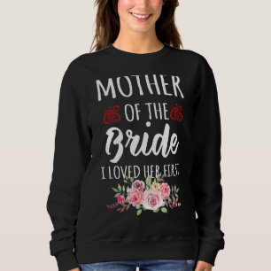 Sudadera Cita A La Madre De La Novia A La Que Amo Su Primer