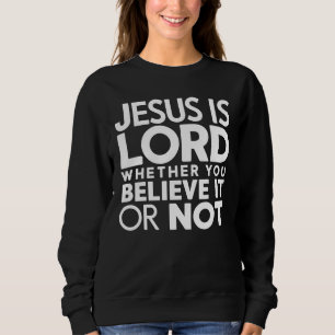 Sudadera Cita cristiana Jesús es Señor