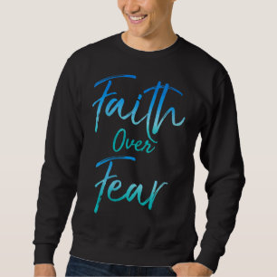 Sudadera Cita cristiana para las mujeres que dicen fe