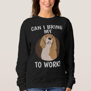 Sudadera Cita De Animales mascotas ¿Puedo Traer A Mi Perro